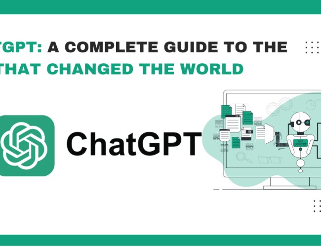 ChatGPT: A Complete Guide to the AI That Changed the World
