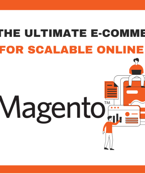 Magento: The Ultimate E-commerce Platform for Scalable Online Success